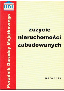 Wycena i zużycie nieruchomości zabudowanych