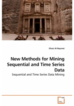New Methods for Mining Sequential and Time Series Data