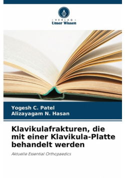 Klavikulafrakturen, die mit einer Klavikula-Platte behandelt werden
