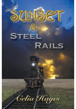 Sunset and Steel Rails