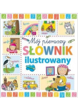 Mój pierwszy słownik ilustrowany