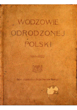 Wodzowie odrodzonej Polski 1922 r.