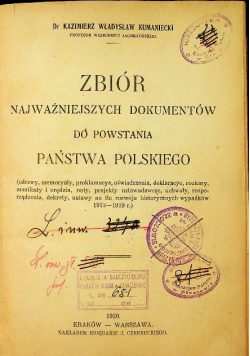 Zbiór Najważniejszych Dokumentów Do Powstania Państwa Polskiego 1920 r.
