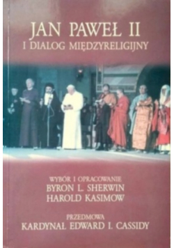 Jan Paweł II i dialog międzyreligijny