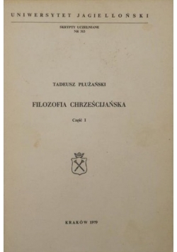 Filozofia chrześcijańska, Część I
