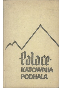 Palace Katownia Podhala