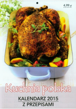 Kalendarz 2015 z przepisami. Kuchnia polska