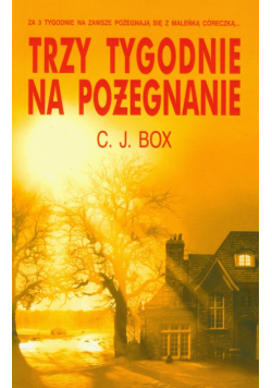 Trzy tygodnie na pożegnanie