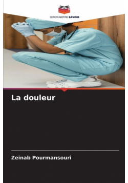 La douleur