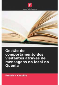 Gestão do comportamento dos visitantes através de mensagens no local no Quénia