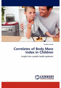 Correlates of Body Mass Index in Children