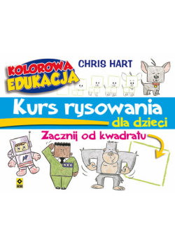 Kurs rysowania dla dzieci Zacznij od kwadratu