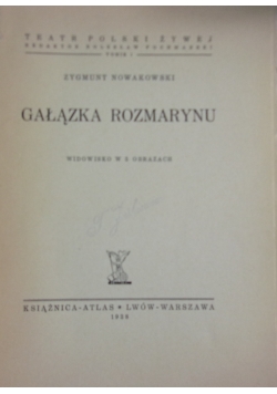 Gałązka rozmarynu, 1938 r.