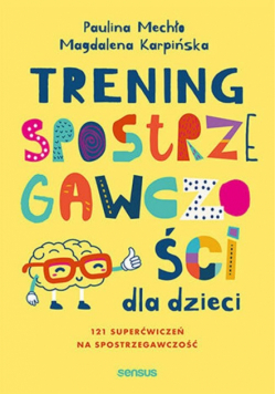 Trening spostrzegawczości dla dzieci