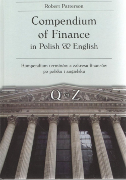 Kompendium terminów z zakresu finansów po polsku i angielsku Q Z