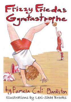 Frizzy Frieda's Gymtastrophe