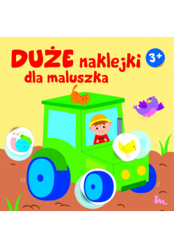 duże naklejki dla maluszka 3+ Traktor II