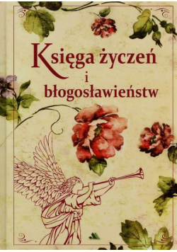 Księga życzeń i błogosławieństw