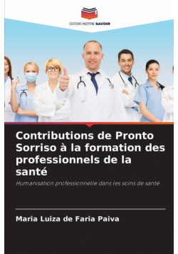 Contributions de Pronto Sorriso à la formation des professionnels de la santé