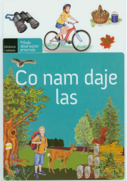 Co nam daje las