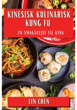 Kinesisk Kulinarisk Kung Fu