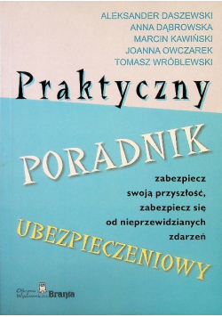 Praktyczny Poradnik ubezpieczeniowy