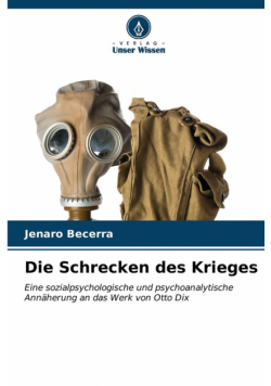 Die Schrecken des Krieges