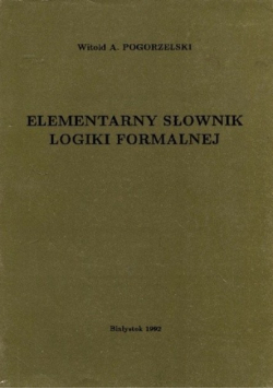 Elementarny słownik logiki formalnej