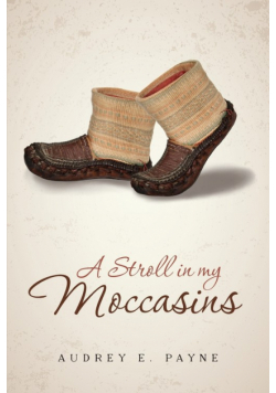 A Stroll in my Moccasins
