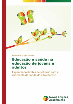 Educação e saúde na educação de jovens e adultos