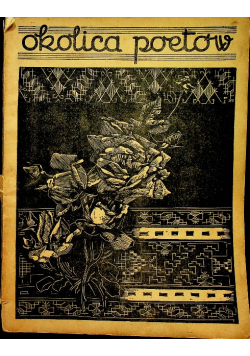 Okolica poetów Nr 4 / 5 / 1938 r.