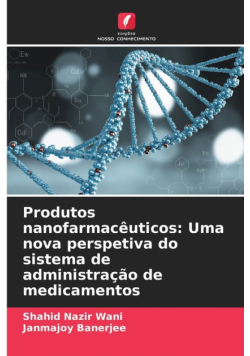 Produtos nanofarmacêuticos