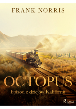 Octopus - Epizod z dziejów Kalifornii (#1)