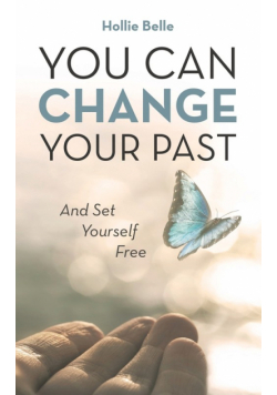 You Can Change Your Past