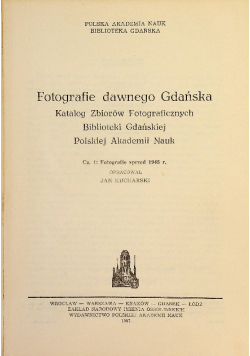 Fotografie dawnego Gdańska