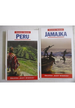 Podróże marzeń: Jamajka/Peru