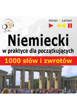 Niemiecki w praktyce "1000 podstawowych słów i zwrotów"