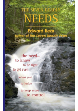 The Seven Deadly Needs