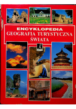 Geografia turystyczna świata Encyklopedia