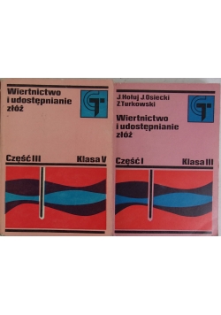 Wiertnictwo i udostępnianie złóż cz. I-III
