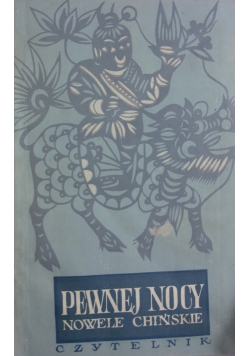 Pewnej nocy. Nowele chińskie