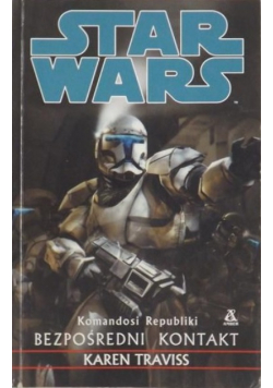 Star Wars Komandosi Republiki Bezpośredni kontakt