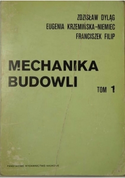 Mechanika budowli Tom I