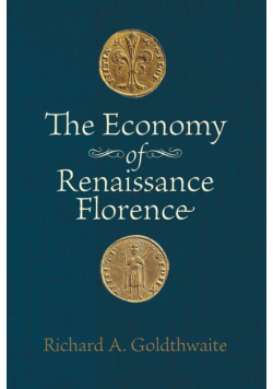 The Economy of Renaissance Florence
