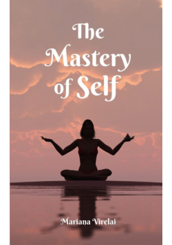 The Mastery of Self