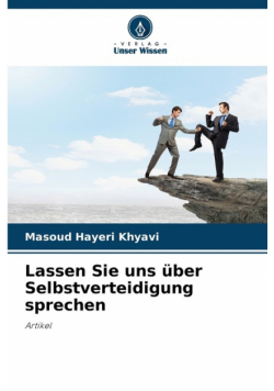 Lassen Sie uns über Selbstverteidigung sprechen