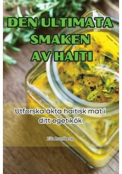 Den Ultimata Smaken Av Haiti