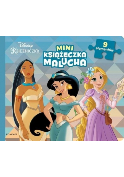 Disney Księżniczka. Miniksiążeczka malucha