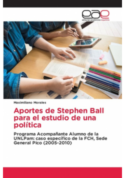 Aportes de Stephen Ball para el estudio de una política