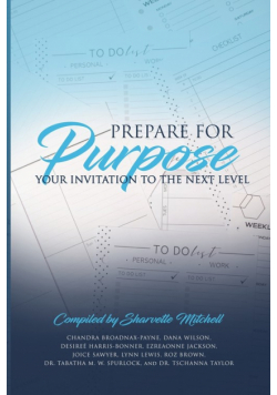 Prepare for Purpose